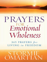 Prayers for Emotional Wholeness - Stormie Omartian.epub